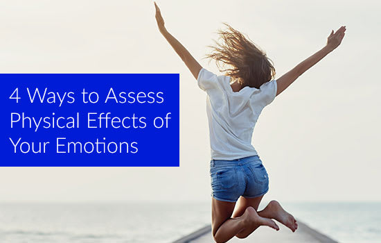 4 Ways to Assess Physical Effects of Your Emotions, Marshall Connects
