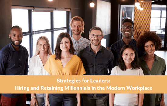 Marshall Connects blog, Strategies for Leaders: Hiring and Retaining Millennials in the Modern Workplace