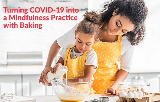 Turning COVID-19 into a Mindfulness Practice With Baking, Marshall Connects