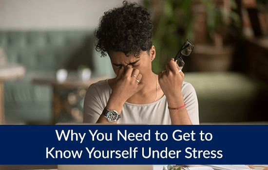 Why You Need to Get to Know Yourself Under Stress, Marshall Connects