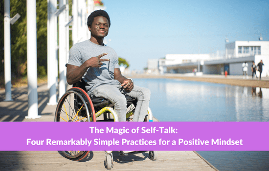 Marshall Connects article, The Magic of Self-Talk: Four Remarkably Simple Practices for a Positive Mindset