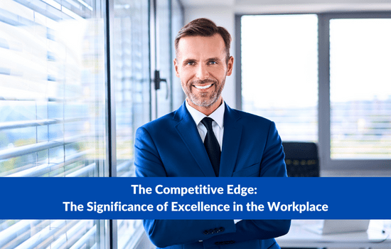 Marshall Connects article, The Competitive Edge: The Significance of Excellence in the Workplace