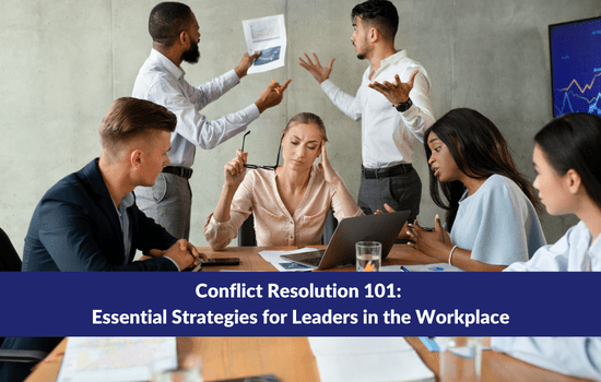 Marshall Connects article, Conflict Resolution 101: Essential Strategies for Leaders in the Workplace