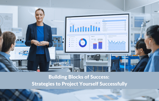 Marshall Connects article, Building Blocks of Success: Strategies to Project Yourself Successfully