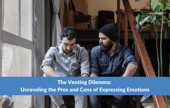 Marshall Connects article, The Venting Dilemma: Unraveling the Pros and Cons of Expressing Emotions