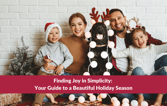 Marshall Connects blog, Finding Joy in Simplicity: Your Guide to a Beautiful Holiday Season