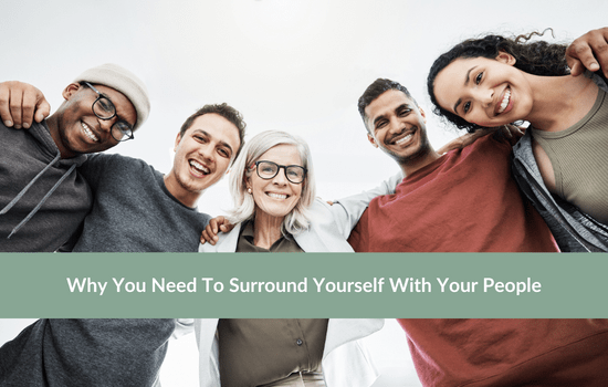 Why You Need to Surround Yourself with Your People, Marshall Connects