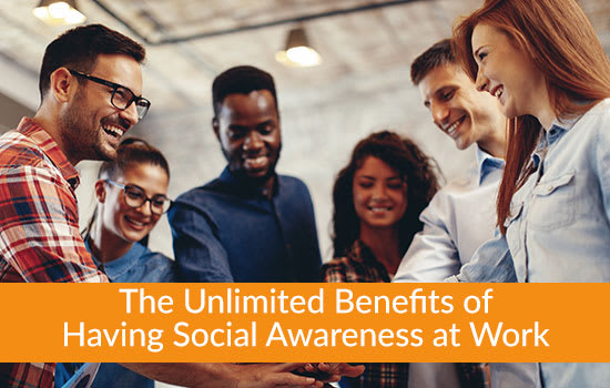 The Unlimited Benefits of Having Social Awareness at Work, Marshall Connects, Ontario