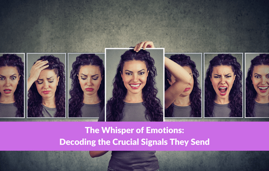 Marshall Connects blog, The Whisper of Emotions: Decoding the Crucial Signals They Send