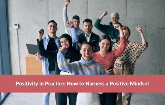 Marshall Connects blog, Positivity in Practice: How to Harness a Positive Mindset