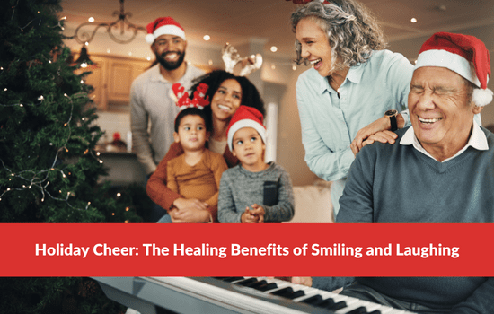 Marshall Connects blog, Holiday Cheer: The Healing Benefits of Smiling and Laughing