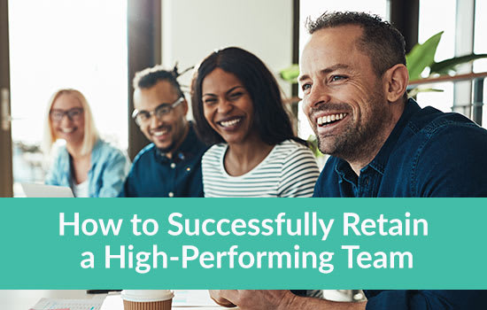 How to Successfully Retain a High Performing Team, Marshall Connects, Ontario