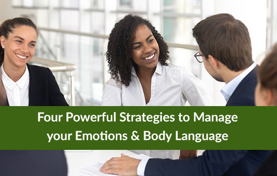 Four Powerful Strategies to Manage your Emotions & Body Language, Marshall Connects