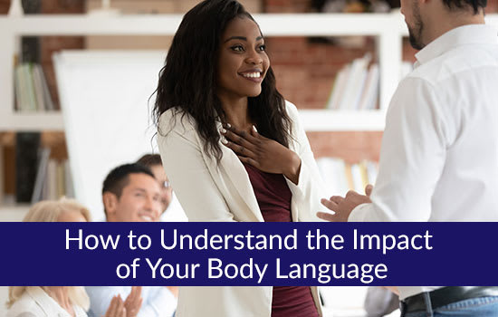 How to Understand the Impact of Your Body Language, Marshall Connects