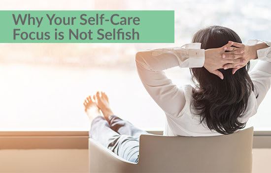 Why Your Self-Care Focus is Not Selfish, Marshall Connects
